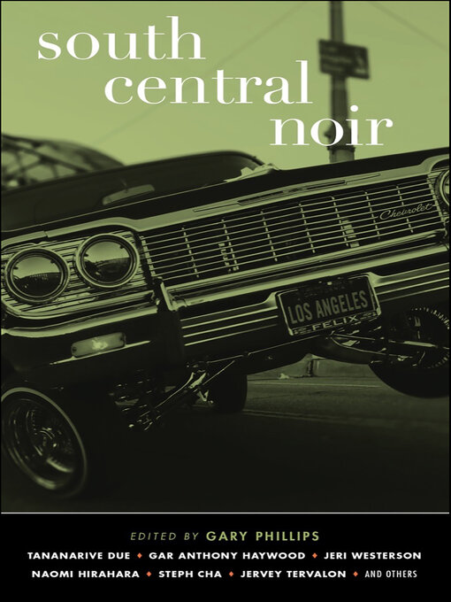 Title details for South Central Noir by Gary Phillips - Available
